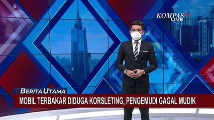 Sebuah Keluarga Gagal Mudik ke Kampung Halaman di Surabaya  Karena Mobil Terbakar