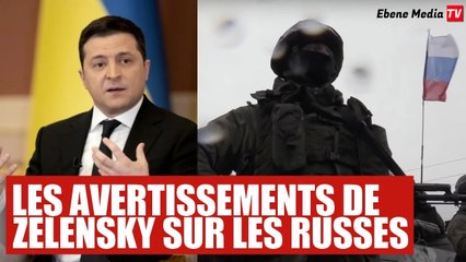 Ukraine : Zelensky avertit sur les actions de l'armée russe