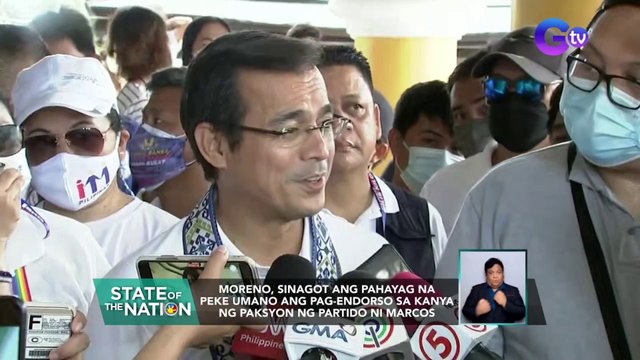 Moreno, sinagot ang pahayag na peke umano ang pag-endorso sa kanya ng paksyon ng partido ni Marcos | SONA