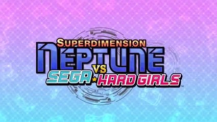 Trailer promotionnel de Superdimension Neptune VS Sega Hard Girls