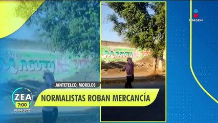 VIDEO: Normalistas roban mercancía en Amilcingo, Morelos