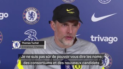 Chelsea - Tuchel ne souhaite pas rencontrer les candidats au rachat