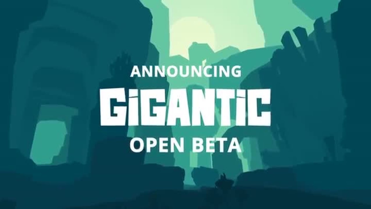 Gigantic lance sa bêta ouverte