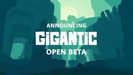 Gigantic : La bêta ouvre ses portes !