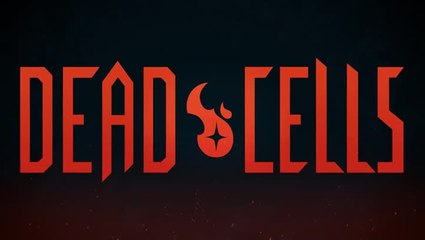 Dead Cells Reveal Trailer