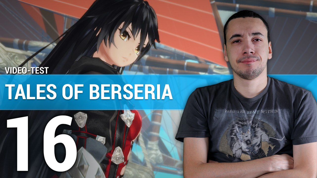 Vidéo-Test de Tales of Berseria