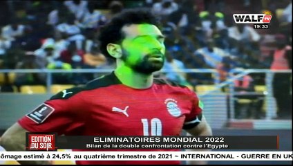 [Edition du Soir] Eliminatoires Mondial 2022 avec Mouhamed Djibril Wade