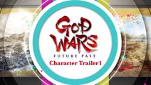 GOD WARS Future Past Character Trailer 1