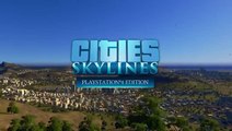 Cities Skylines Édition PS4 Trailer d'annonce