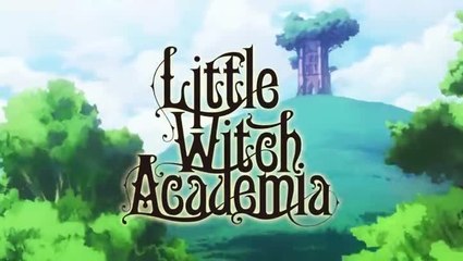 Little Witch Academia : Chamber of time - Trailer sortie Europe