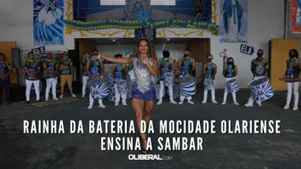 Rainha da Bateria da Mocidade Olariense ensina a sambar