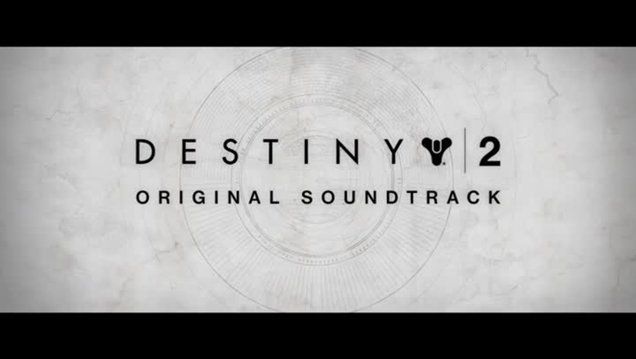 Destiny 2 Soundtrack Trailer