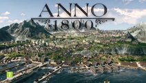 ANNO 1800 - Trailer de lancement - Gamescom 2017