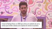 Acidente de Rodrigo Mussi: irmão de ex-BBB detalha cirurgia feita na cabeça do brother. Veja!