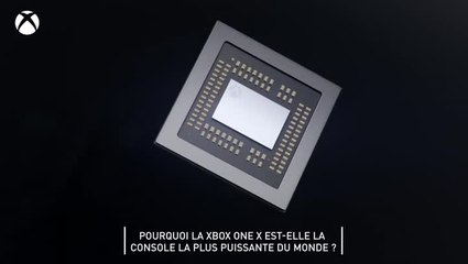 Xbox One X : Game Changer