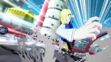 Dragon Ball FighterZ : C-18 Trailer