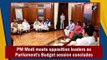 PM Modi meets opposition leaders as Parliament's Budget session concludes