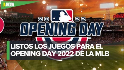 MLB: Los juegos del Opening Day 2022