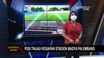 Kondisi Rumput Lapangan hingga Ruang Ganti Pemain, PSSI Tinjau Kesiapan Stadion Madya Palembang!