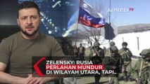 Zelensky Sebut Perlahan Pasukan Rusia Mulai Meninggalkan Wilayah Utara Ukraina