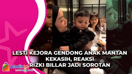 Lesti Kejora Gendong Anak Mantan Kekasih, Reaksi Rizki Billar jadi Sorotan