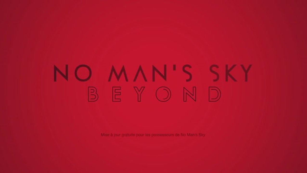 Mise à jour No Man's Sky: Beyond