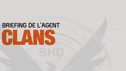 The Division 2 - Briefing de l'Agent : Clans