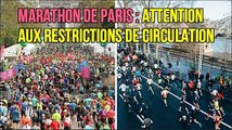 Marathon de Paris : attention aux restrictions de circulation