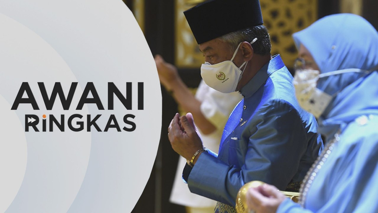 AWANI Ringkas: Agong, Raja Permaisuri positif COVID-19, alami gejala ringan