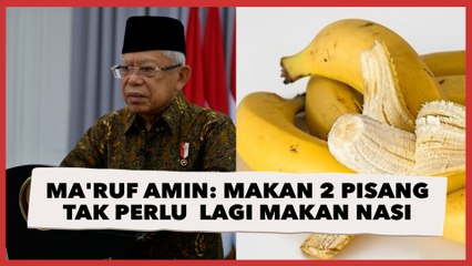 Wapres Ma'ruf Amin Sebut Makan 2 Pisang Tak Perlu Lagi Makan Nasi, Warganet Sindir Ini