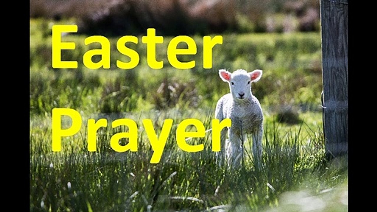 Easter Prayer, Cristian Prayers