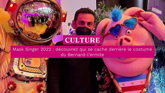 Mask Singer 2022 : découvrez qui se cache derrière le costume du Bernard-l’ermite