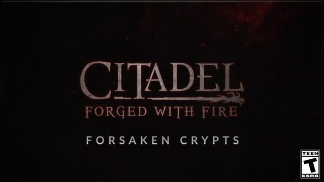 Citadel : Forged with Fire - Forsaken Crypts Trailer