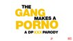 The gang makes a porno (without the porn) episode 2