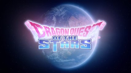 Dragon Quest of the Stars - Annonce sortie occidentale