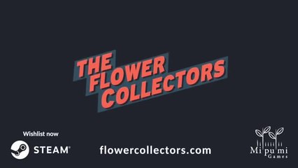 The Flower Collectors Announcement Trailer