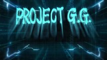 Project G.G. Teaser