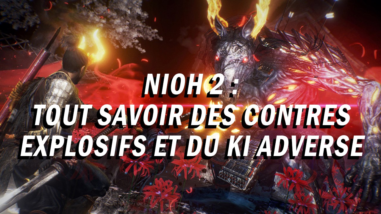 Nioh 2 : Contre Explosif