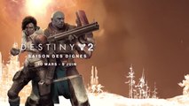 Destiny 2 Saison des Dignes Description FR