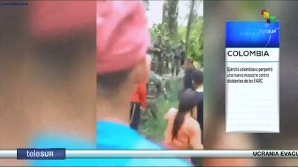 Síntesis 2-04: Ejército colombiano perpetró una nueva masacre contra disidentes de las FARC