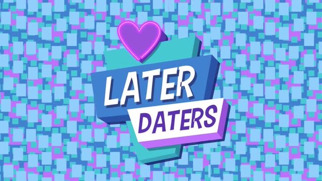 Later Daters : Trailer de lancement