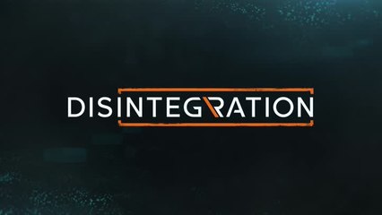 Disintegration - Story Trailer