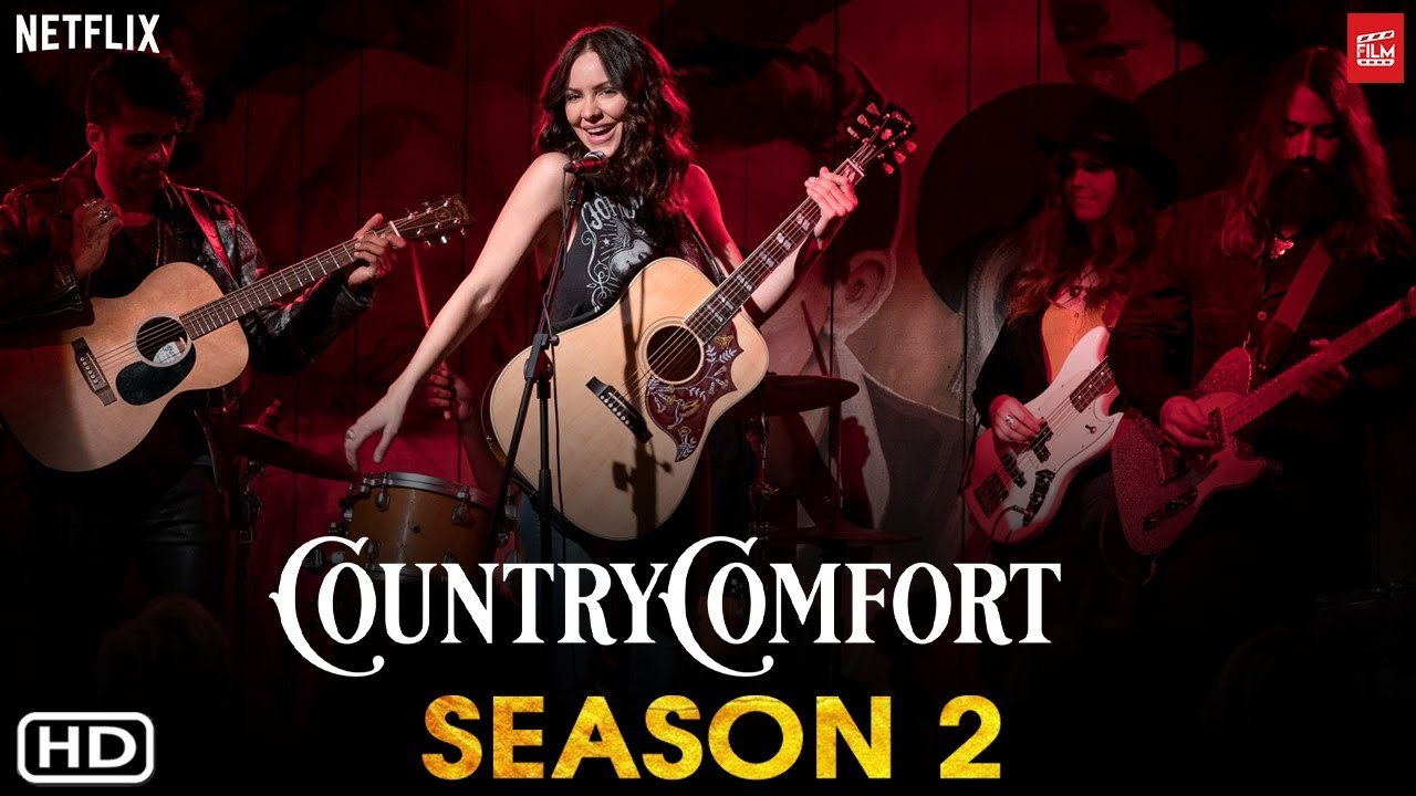 Country Comfort Season 2 2021 Netflix, Release Date, Cast, Episode 1