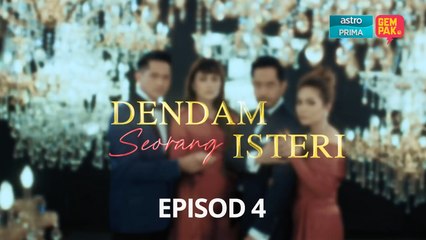[EPISOD PENUH] DENDAM SEORANG ISTERI - EP4
