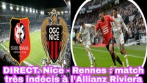 DIRECT. Nice - Rennes: Match Très Indécis À L’Allianz Riviera - Ligue 1