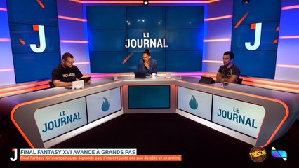 LE JOURNAL: FFXVI avance à grands pas