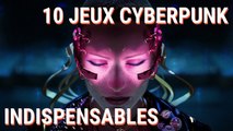 10 jeux Cyberpunk indispensables
