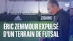 Éric Zemmour expulsé d'un terrain de futsal à Marseille