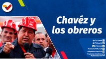 Chávez Siempre Chávez | Revolución Bolivariana junto a la clase obrera trabajadora