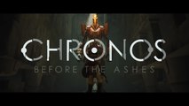 Chronos : Before the Ashes - Release Trailer